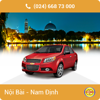 Taxi Nội Bài đi TP Nam định giá rẻ